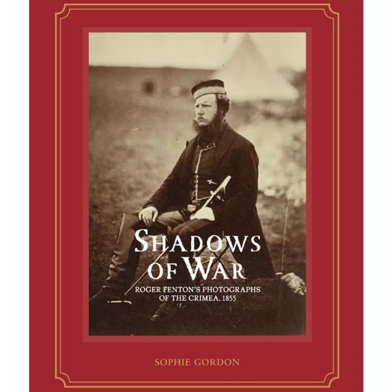Royal Collection Shop Shadows Of War: Roger Fenton'S Photographs Of The Crimea, 1855 | Royal Collection Publications