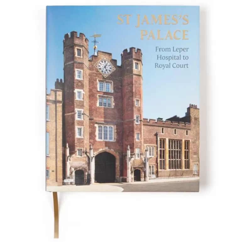 Royal Collection Shop St James'S Palace: From Leper Hospital To Royal Court | Royal Collection Publications